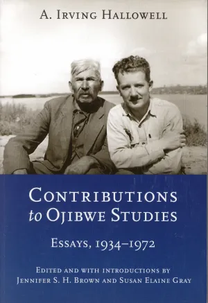 Contributions to Ojibwe Studies: Essays, 1934-1972 (Limited Quantities)