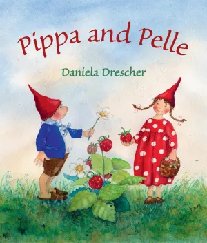 Pippa and Pelle, Daniela Drescher - Board Book